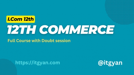 12th Full course I.Com